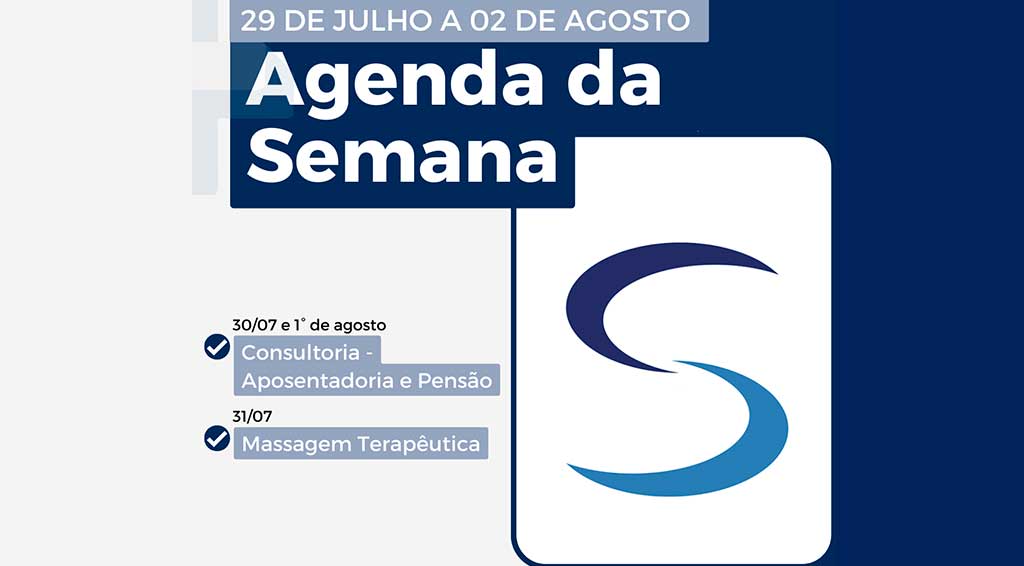 Agenda da Semana - 29 de julho a 02 de agosto de 2024