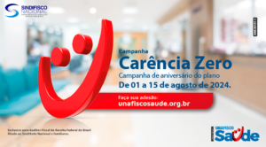 Unafisco Saúde promove campanha com carência zero para novas adesões