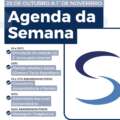 Agenda da Semana – 28 de outubro a 1° de novembro de 2024