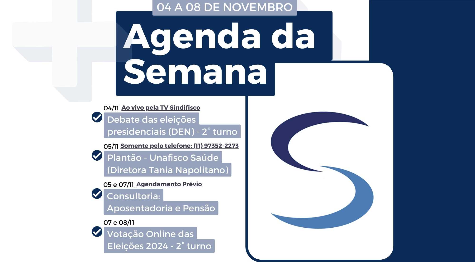 Agenda da Semana – 04 a 08 de novembro de 2024