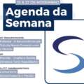 Agenda da Semana – 18 a 22 de novembro de 2024