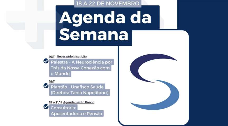 Agenda da Semana - 18 a 22 de novembro de 2024