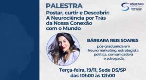 Palestra: Postar, Curtir e Descobrir: A Neurociência por Trás da Nossa Conexão com o Mundo