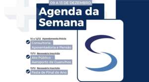 Agenda da Semana - 09 a 13 de dezembro de 2024