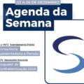 Agenda da Semana – 02 a 06 de dezembro de 2024