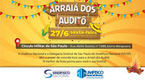 Arraiá dos Auditô – 2025 – Inscrições abertas