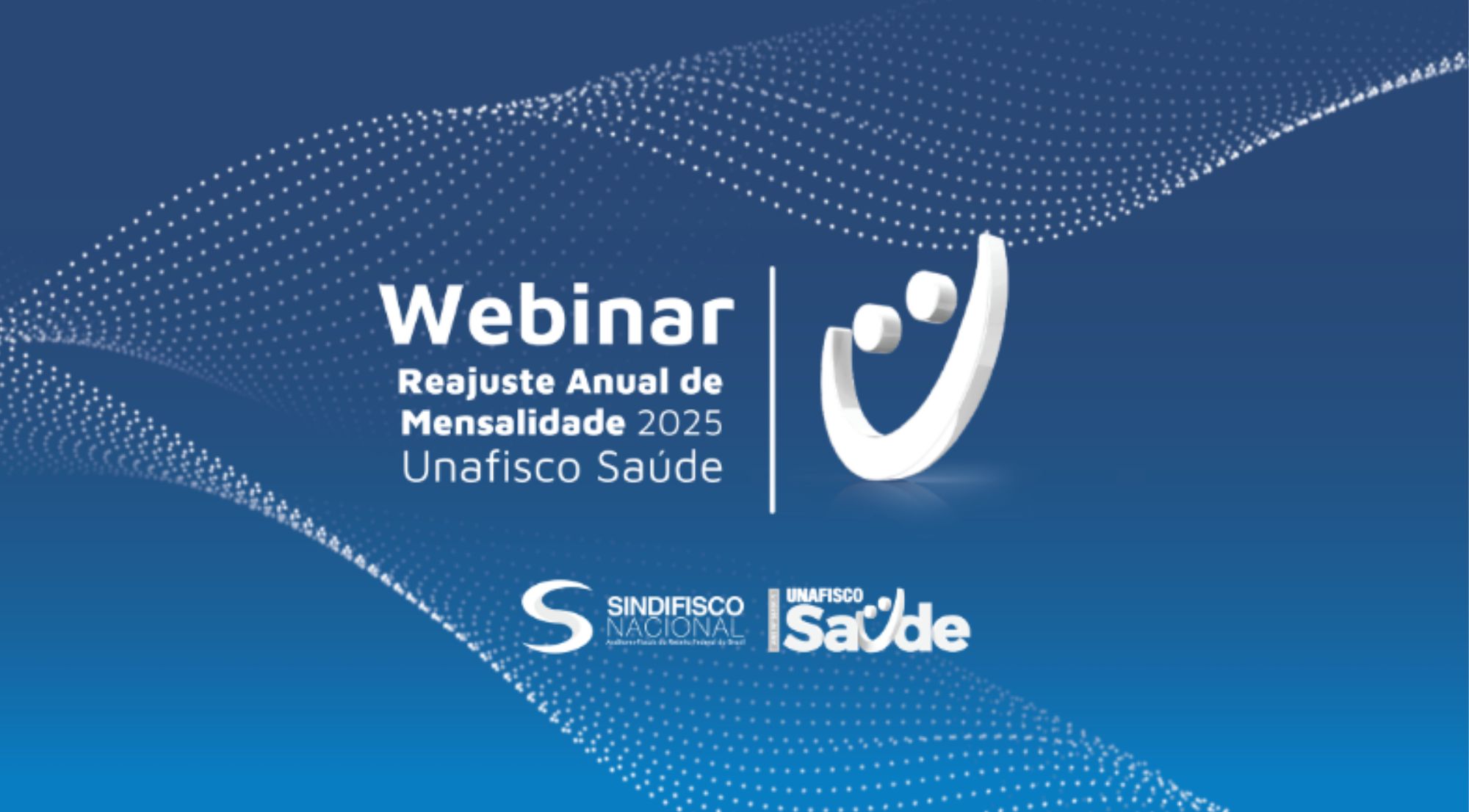 Diretoria do Unafisco Saúde realiza Webinar nesta segunda-feira (23)