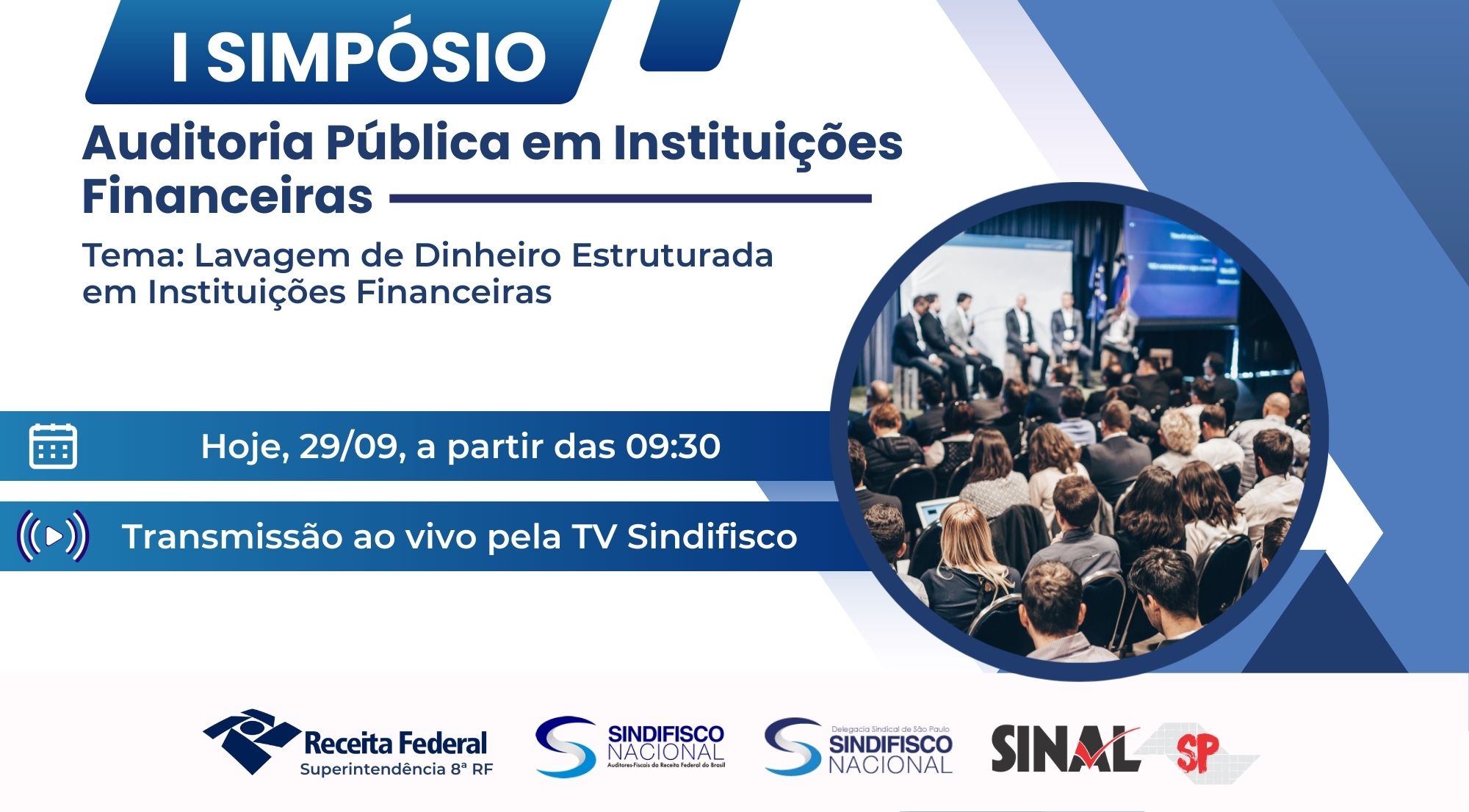 Assista: 1º Simpósio de Auditoria Pública em Instituições Financeiras