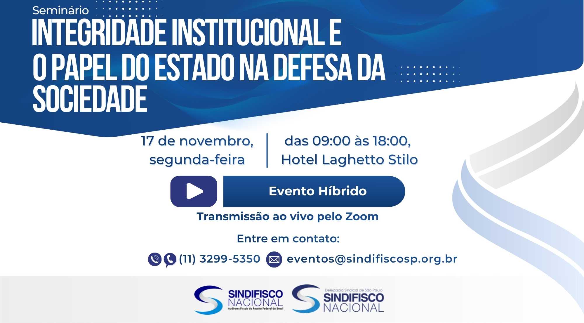 Seminário: Integridade Institucional e o Papel do Estado na Defesa da Sociedade