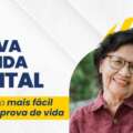 Prova de Vida: Fique Atento ao Prazo