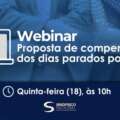 Sindifisco realiza webinar para discutir compensação de dias parados