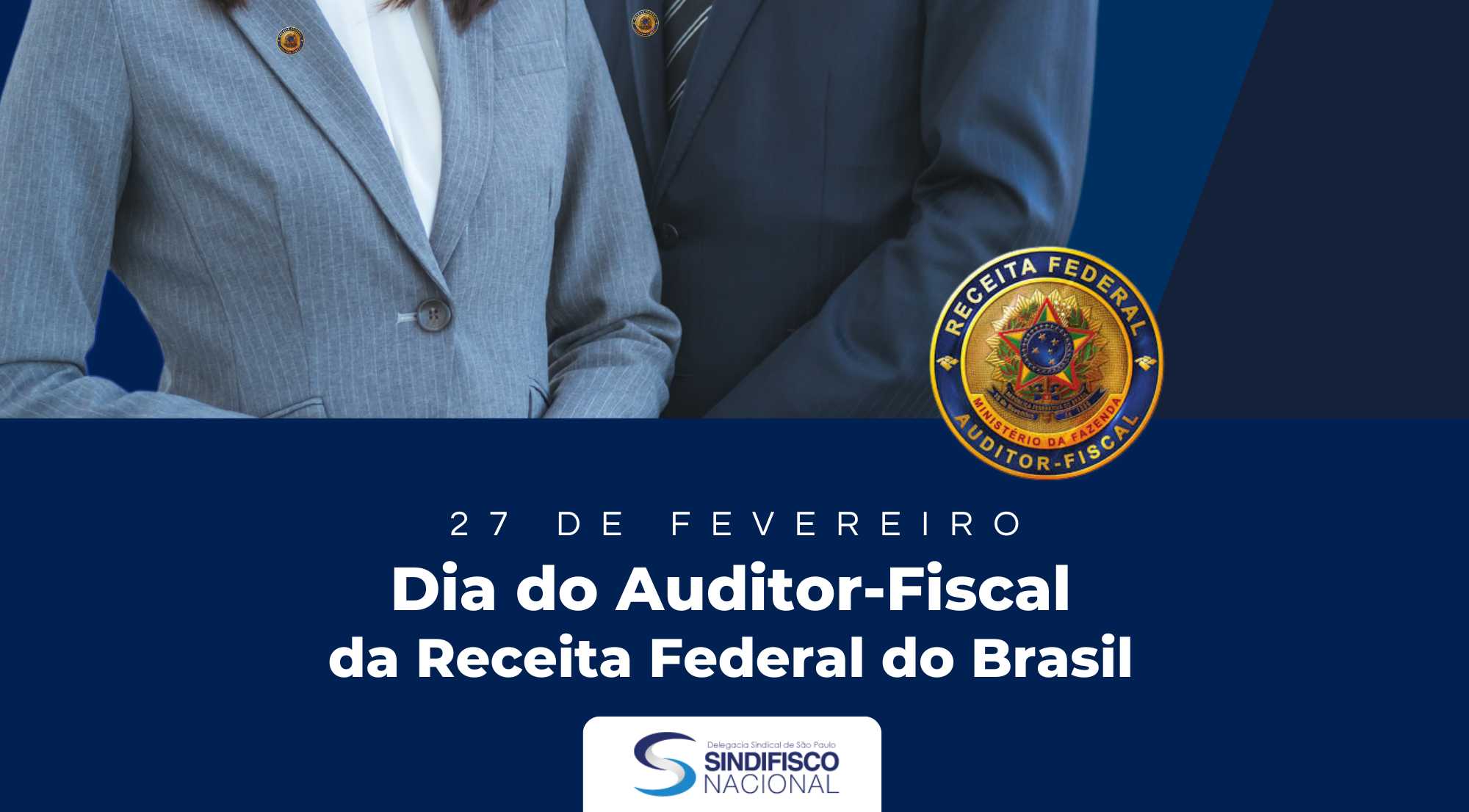 Dia do Auditor-Fiscal da Receita Federal - 27/02