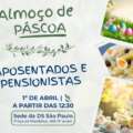 Almoço de Páscoa: Aposentados e Pensionistas
