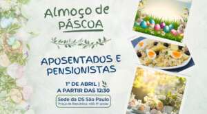 Almoço de Páscoa: Aposentados e Pensionistas