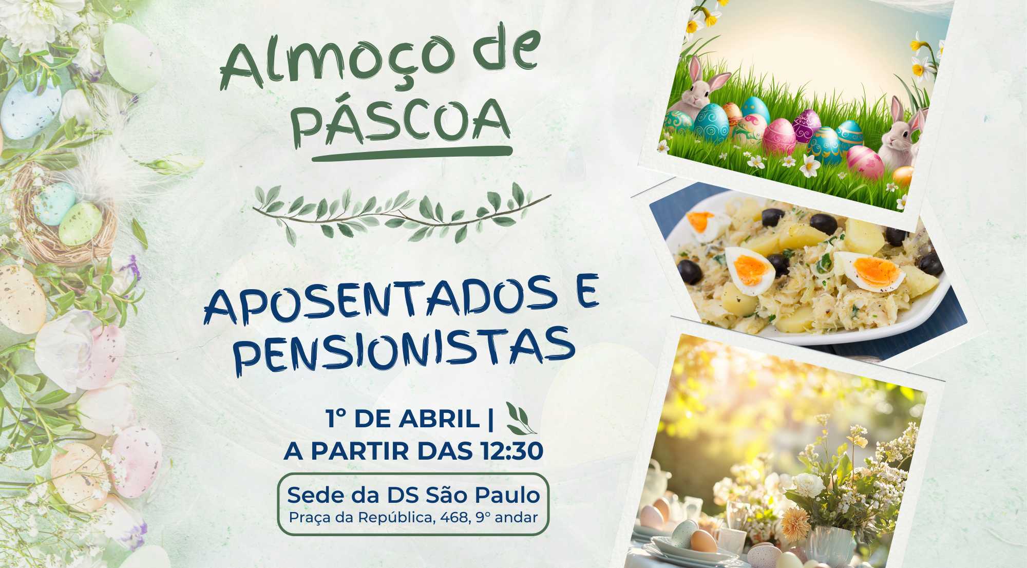 Almoço de Páscoa: Aposentados e Pensionistas
