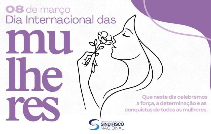 Feliz Dia Internacional da Mulher!