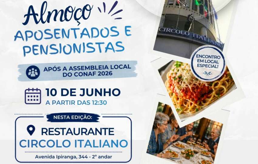 Convite: Almoço dos Aposentados e Pensionistas – Edição de Junho