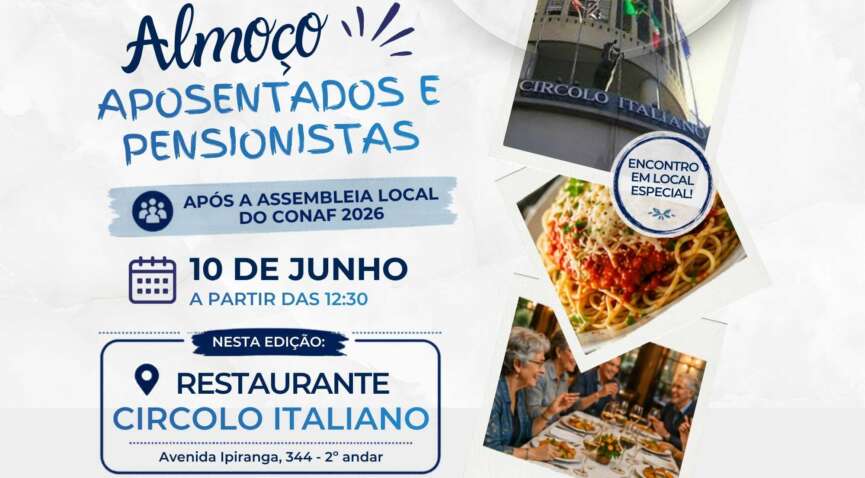Convite: Almoço dos Aposentados e Pensionistas – Edição de Junho