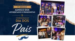 DS/SP celebra o Dia dos Pais e realiza Almoço dos Aposentados e Pensionistas