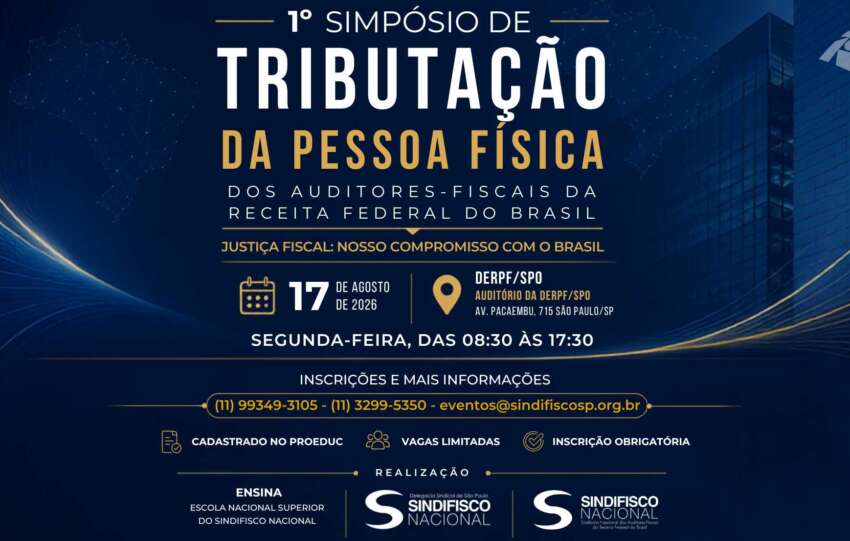 1º Simpósio de Tributação da Pessoa Física dos Auditores-Fiscais da RFB