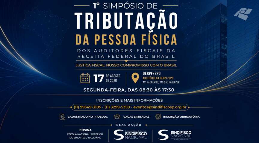 1º Simpósio de Tributação da Pessoa Física dos Auditores-Fiscais da RFB